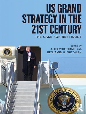 cover image of US Grand Strategy in the 21st Century